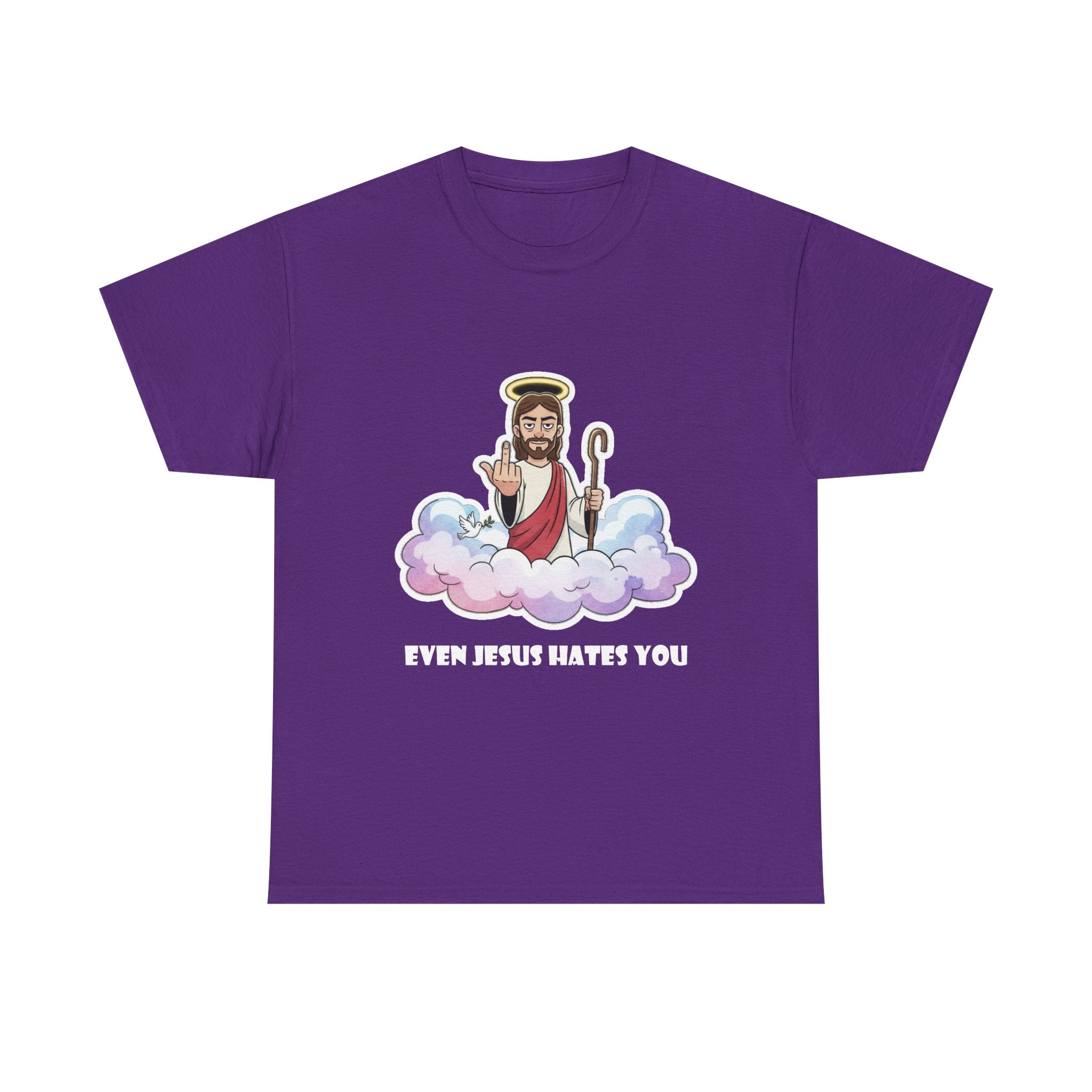 The "Even Jesus Hates You" Classic Tee (White Logo)