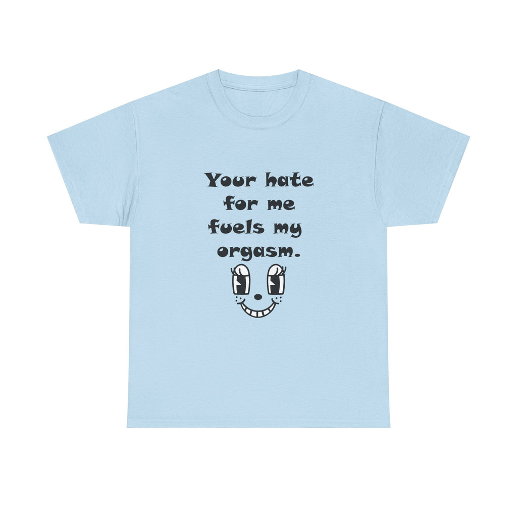 The "Hate-Powered" Classic Tee